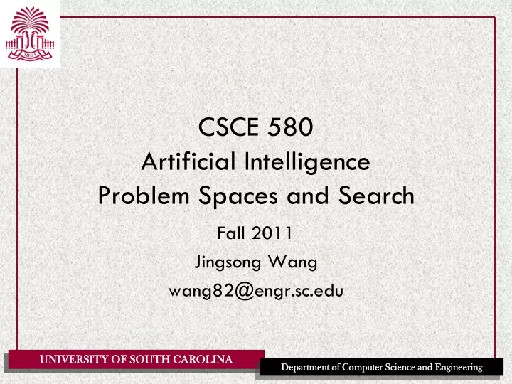 csce 580 artificial intelligence problem spaces and search