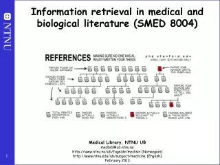 Information retrieval in medical and biological literature (SMED 8004)