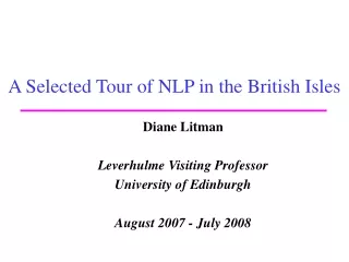 A Selected Tour of NLP in the British Isles