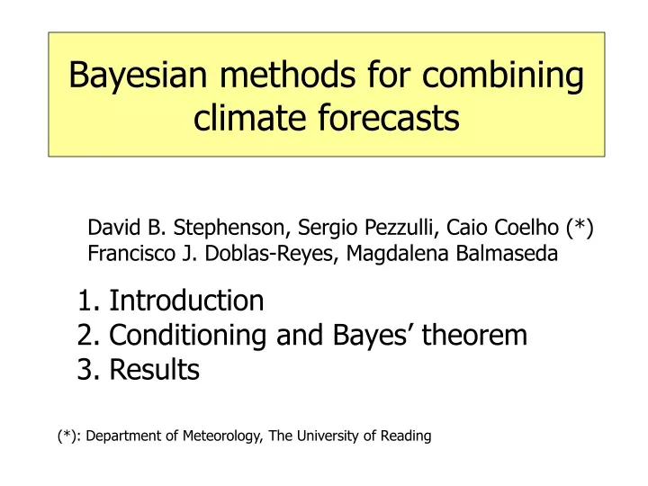 bayesian methods for combining climate forecasts