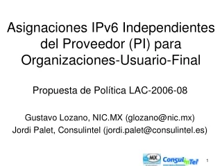 Asignaciones IPv6 Independientes del Proveedor (PI) para Organizaciones-Usuario-Final