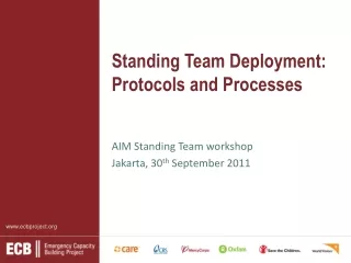 Standing Team Deployment: Protocols and Processes