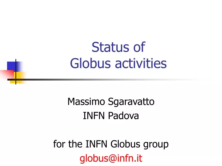 status of globus activities
