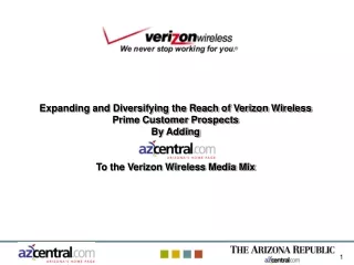 Expanding and Diversifying the Reach of Verizon Wireless Prime Customer Prospects By Adding