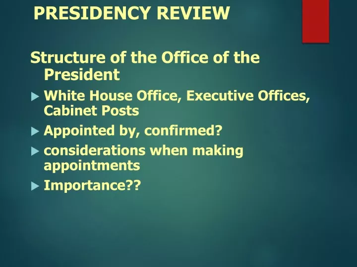 presidency review