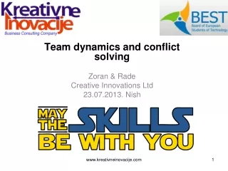 Team dynamics and conflict solving Zoran  &amp; Rade Creative Innovations Ltd 23.07.2 0 13 . Nish