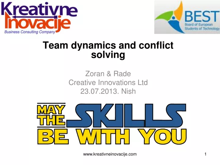 team dynamics and conflict solving zoran rade creative innovations ltd 23 07 2 0 13 nish