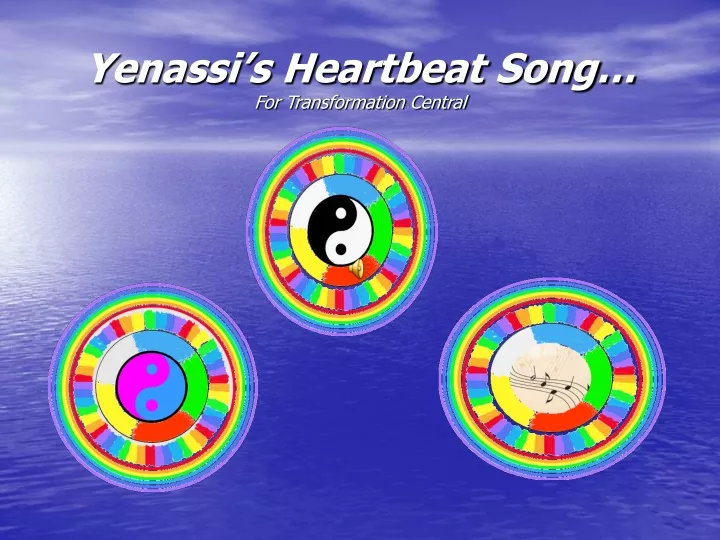 yenassi s heartbeat song for transformation central