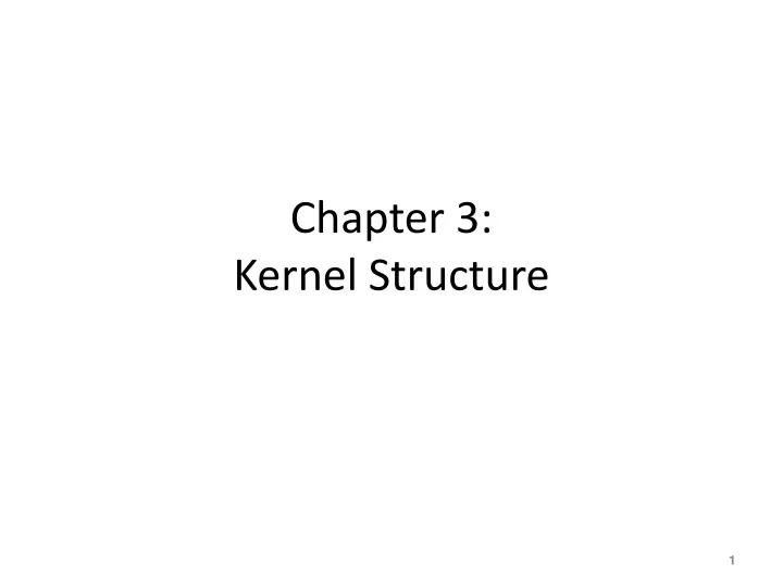 chapter 3 kernel structure