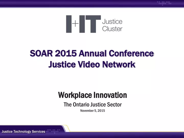 soar 2015 annual conference justice video network