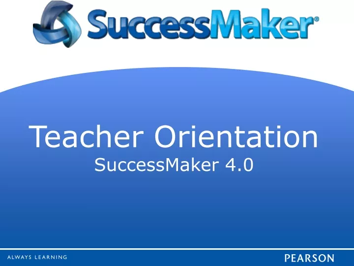 teacher orientation successmaker 4 0