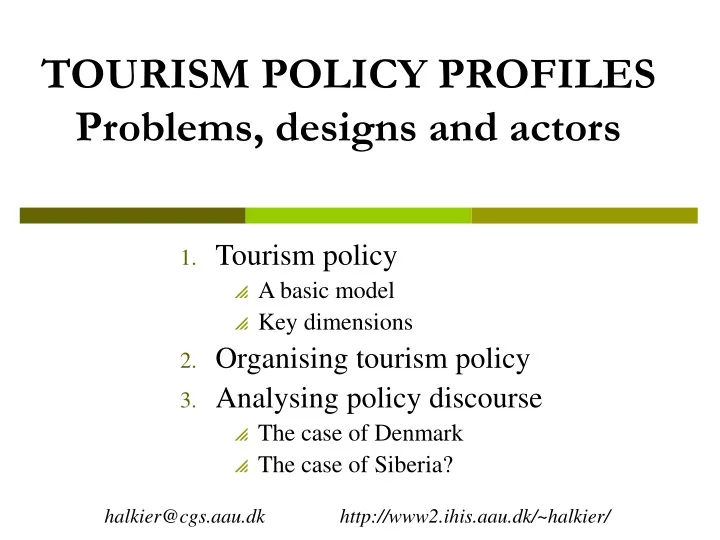 tourism policy profiles problems designs and actors