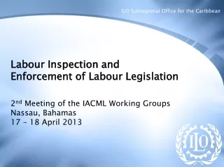 Labour Inspection and  Enforcement of Labour Legislation