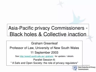 Asia-Pacific privacy Commissioners  -  Black holes &amp; Collective inaction