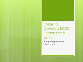 Steps to Develop NGSS Lessons and Units