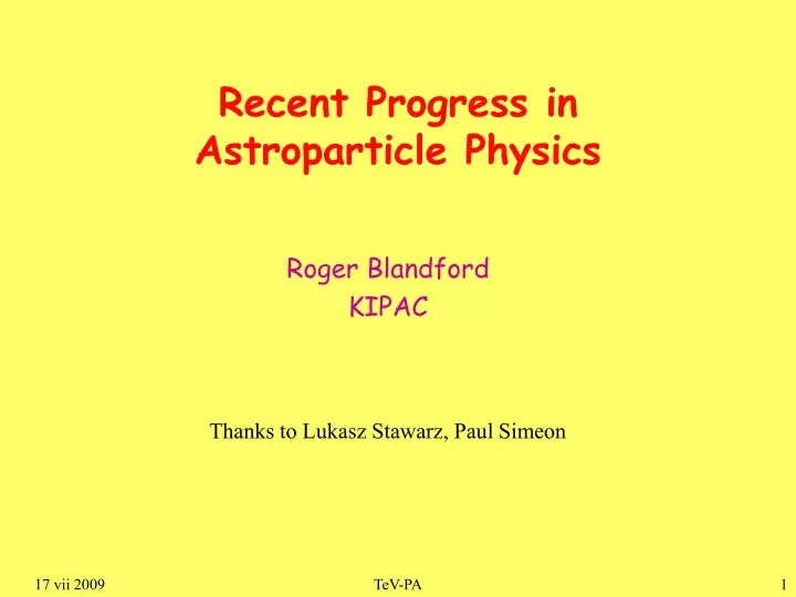 recent progress in astroparticle physics
