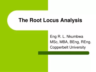 The Root Locus Analysis