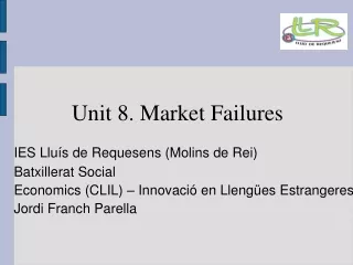 Unit 8. Market Failures