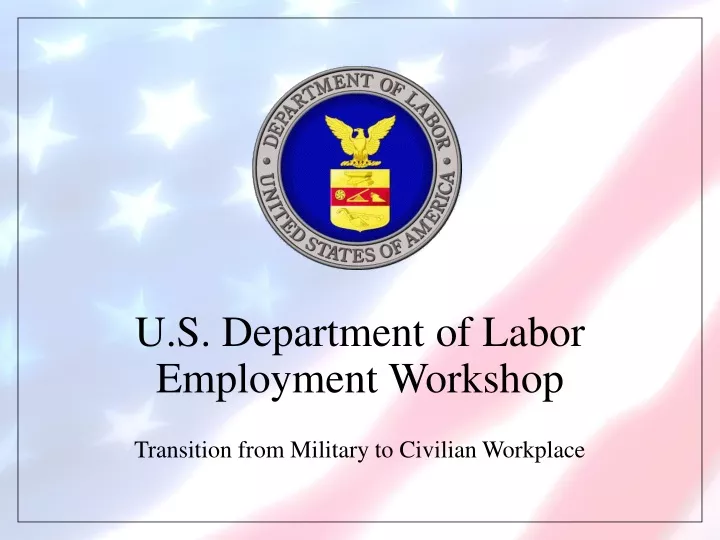 u s department of labor employment workshop transition from military to civilian workplace