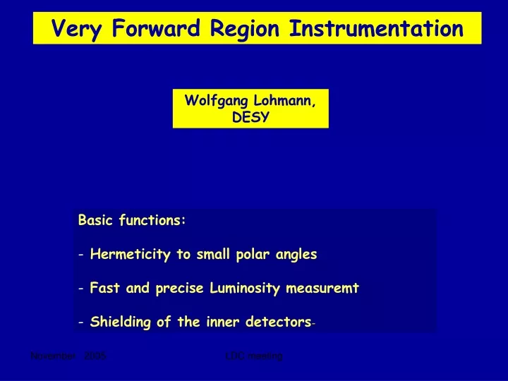 very forward region instrumentation