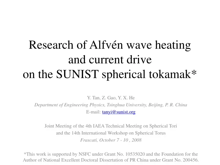 research of alfv n wave heating and current drive on the sunist spherical tokamak