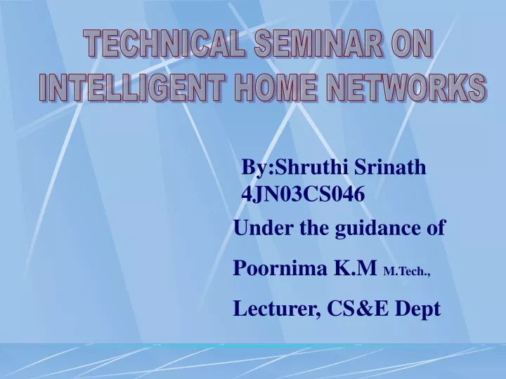 technical seminar on intelligent home networks