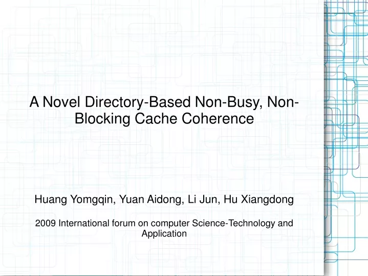 a novel directory based non busy non blocking