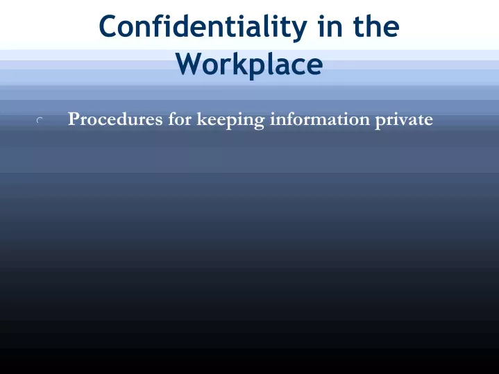 confidentiality in the workplace