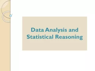 Data Analysis and Statistical Reasoning