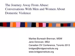 The Journey Away From Abuse: Conversations With Men and Women About Domestic Violence