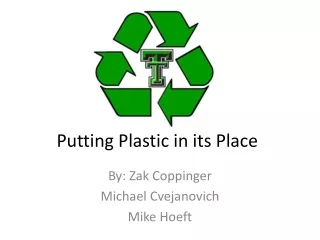 Putting Plastic in its Place