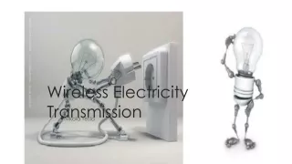 Wireless Electricity Transmission