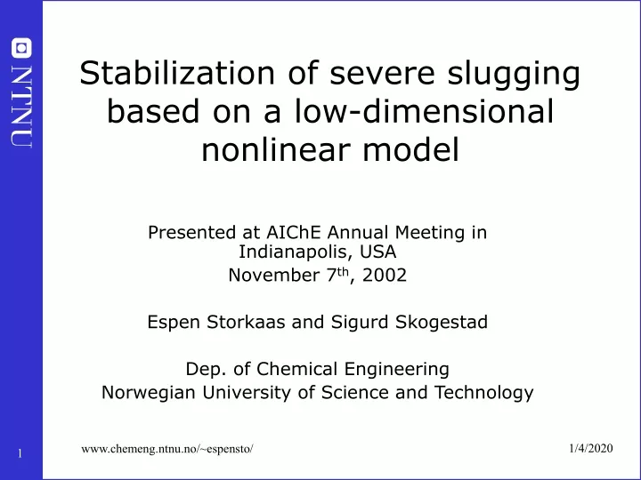 stabilization of severe slugging based on a low dimensional nonlinear model