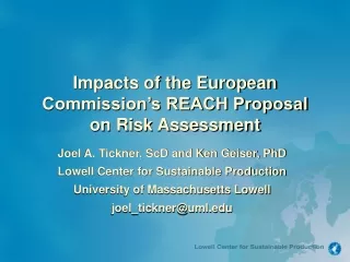 Impacts of the European Commission’s REACH Proposal on Risk Assessment