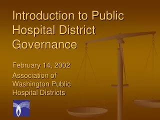 Introduction to Public Hospital District Governance