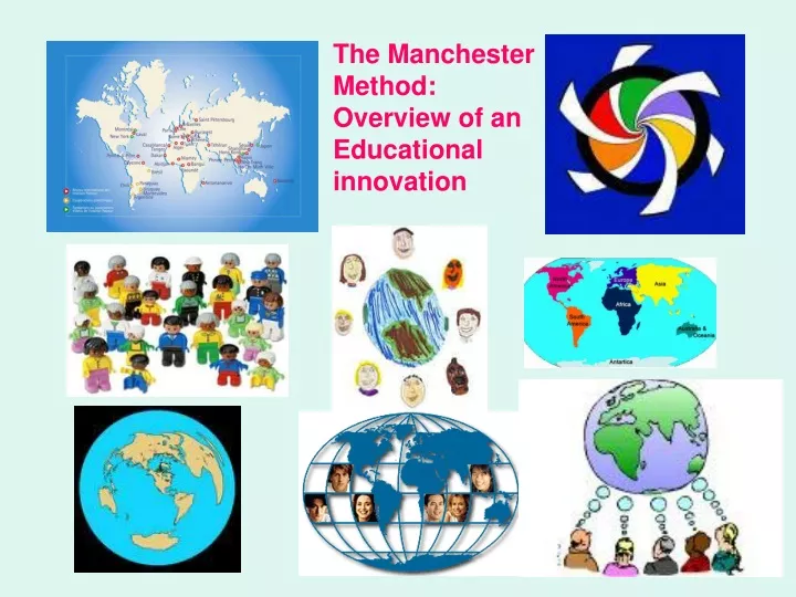 the manchester method overview of an educational