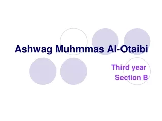 Ashwag Muhmmas Al-Otaibi