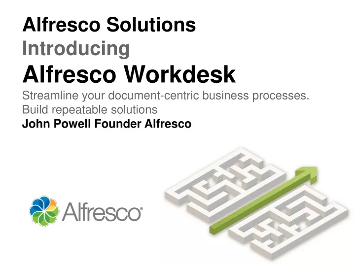 alfresco solutions introducing alfresco workdesk