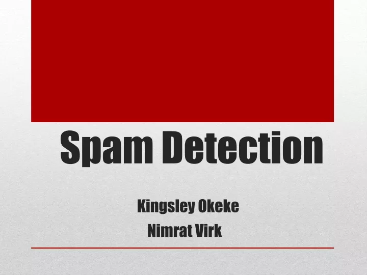 spam detection kingsley okeke nimrat virk