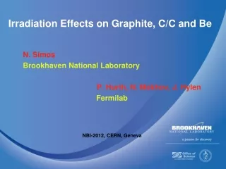 Irradiation Effects on Graphite, C/C and Be