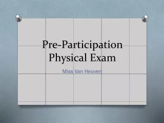 Pre-Participation Physical Exam