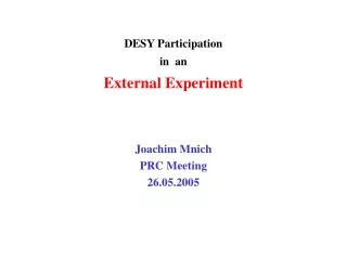 DESY Participation in  an External Experiment