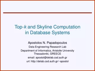 Top- k  and Skyline Computation in Database Systems