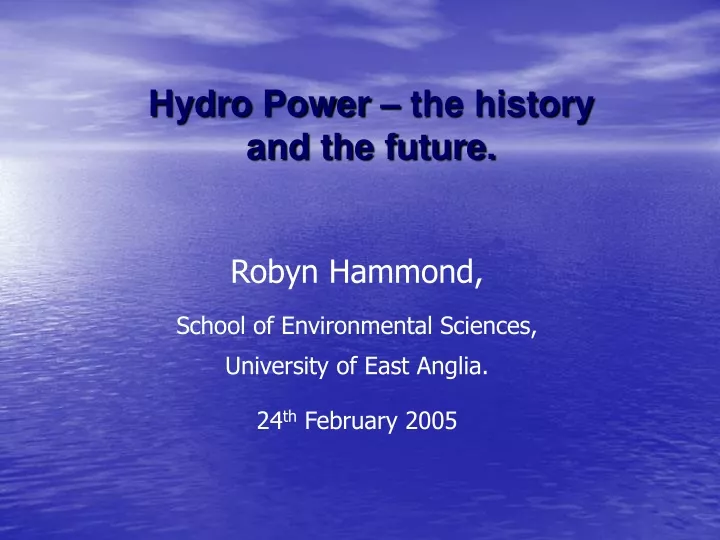 hydro power the history and the future