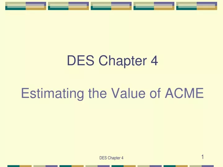 des chapter 4 estimating the value of acme