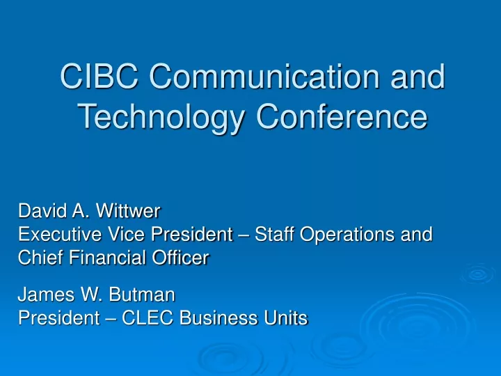 cibc communication and technology conference