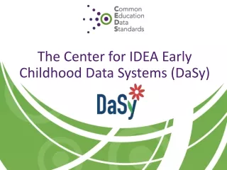 The Center for IDEA Early Childhood Data Systems (DaSy)
