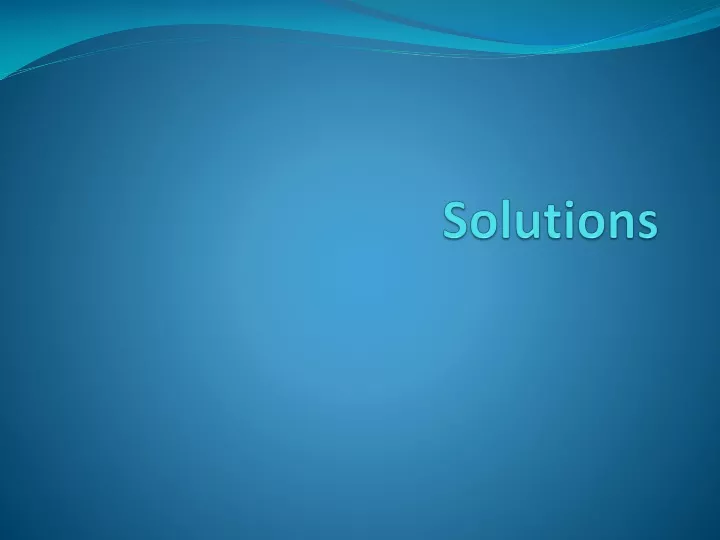 solutions