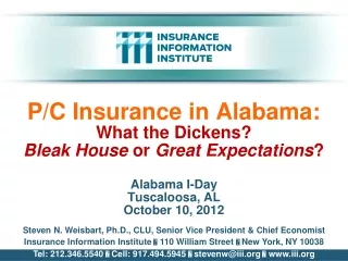 P/C Insurance in Alabama: What the Dickens? Bleak House  or  Great Expectations ?