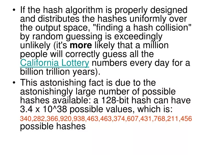if the hash algorithm is properly designed